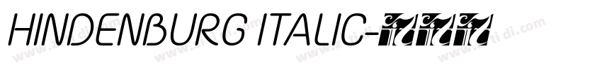 HINDENBURG ITALIC字体转换